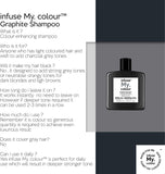 Infuse My. Colour Graphite Shampoo, Graphite, 250 Ml